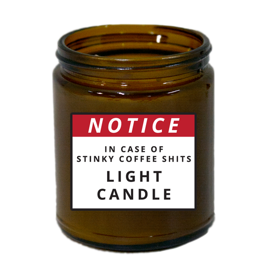 Light for Stinky Coffee Shits Candle