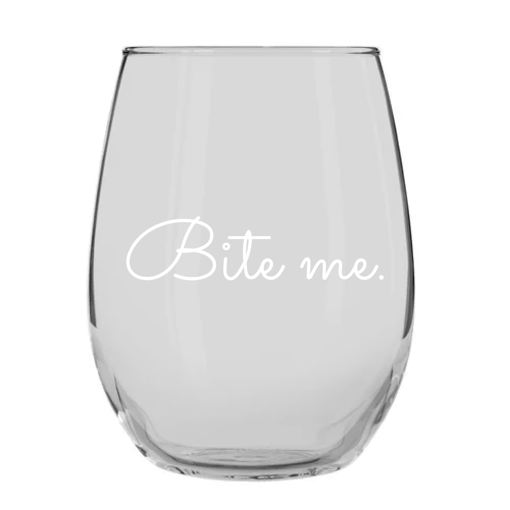 Bite Me Stemless Wine Glass